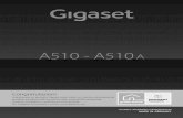 Congratulazioni...Gigaset A510-A510A / ITA / A31008-M2202-K101-1-7219 / Cover_front.fm / 29.04.2011 Congratulazioni Acquistando un prodotto Gigaset avete scelto un marchio estremamente