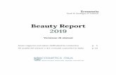 Beauty Report 2019 - Cosmetica Italia...Beauty Report 2019 Versione di sintesi Nono rapporto sul valore dell’industria cosmetica p. 5 51a analisi del settore e dei consumi cosmetici