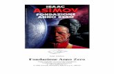 Isaac Asimov Fondazione Anno Zeroisaacasimovpdf.weebly.com/uploads/1/2/3/3/12333621/2... · 2018-10-15 · Tuttavia, Yugo, in tutta sincerità non credo che riusciremo a consolidare