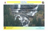 ENERGIA IDROELETTRICA · 2011-09-28 · Provincia Autonoma Energia verde e sviluppo sostenibile nelle Alpi APPA di Trento Ing. Antonio Rodondi Provincia di Sondrio Trento 27‐28