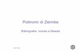 Polinomi di Zernike - Matematica - Roma Tre · 2017-04-28 · CNR-INOA Sviluppo polinomiale •L’aberrazione del fronte d’onda W(x,y) può essere sviluppata in termini di polinomi
