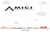 MMI AMICI Vol19 CC15mmin-net.co.jp/wmmip/wp-content/uploads/MMI_AMICI_Vol19...MMIイズムはマルハンイズムがベースとなっております。 現在から20年前の1998年にマルハンイズム制定プロジェクトが発足しました。当時の店舗数は60店舗ほどでした。店舗ごとに違う価値観の基に運営されていた現状があり、100店舗を