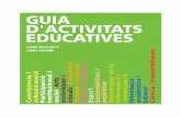 GUIA D'ACTIVITATS EDUCATIVES - Sant Celoni · 2014-08-21 · L'objectiu general d'aquesta guia educativa és oferir als membres de les escoles un seguit d'activitats per educar en