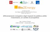 Efficientamento energetico degli impianti di pubblica ... · Efficientamento energetico degli impianti di pubblica utilità: il biometano, un cambio di prospettiva Ing. Lorenzo Ferrari