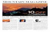 MOUNTAIN MAGAZINE - montagnaitalia.com OFF.pdf · negli ultimi anni ho cercato di raccontare le mie gite non solo con le parole ma anche con gli scatti fotografici”. È nato così