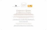 Carpaccio v Piranu Carpaccio a Pirano · poseben katalog, obenem pa sta izšla poseben list za obiskovalce razstave in zgibanka z vsemi napisanimi dogodki, ki so si sledili v letu