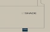 SHADE · 2019-01-22 · che da sempre contraddistingue Ceramica Vogue, in abbinamento ai 14 colori di fondo, si aggiunge SHADE CUT, 7 formati declinati in tutti i colori, ricavati