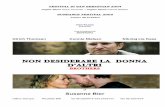 NON DESIDERARE LA DONNA D’ALTRI - Teodora Film · Al Sundance Festival 2005 (23-29 gennaio 2005) ... 1997 con L’avvocato del diavolo al fianco di Al Pacino e di Keanu Reeves.