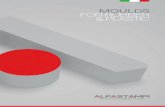 MOULDS FOR RUBBER & PLASTIC · 2019-10-07 · Alfa Stampi was founded in 1984 in Adrara San Martino (Bergamo) by Robertino Andreoli and Enrico Latini, two young entrepreneurs who
