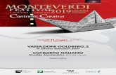 VARIAZIONI GOLDBERG - Monteverdi Festival …...VARIAZIONI GOLDBERG.2 di Johann Sebastian Bach CONCERTO ITALIANO Rinaldo Alessandrini, clavicembalo e direzione Maratona Goldberg venerdì