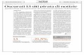Oscurati 13 siti pirata di notizie - Snag Toscana · 2013-11-22 · Informazione. Dopo l'accordo tra la Guardia di Finanza e la Federazione italiana Riornali, ieri la prima grande