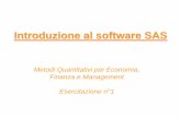 Introduzione al software SAS - My LIUCmy.liuc.it/MatSup/2015/A86051/esercitazione_01_aa1516.pdf · 2015-10-04 · SAS) di un set di dati raccolti mediante una survey opportunamente