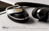 SATELLITE - Amazon S3 · 2017-05-16 · Inoltre, inserendo il cavo audio da 3,5 mm in dotazione si disinserisce automaticamente il Bluetooth® per una transizione senza interruzioni