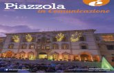 PiazzolaPiazzola in Comunicazione Città di Piazzola sul Brenta Semestrale d’informazione del Comune di Piazzola sul Brenta Anno 4 - n. 2 - Dicembre 2019 Formato 180x130 mmDr. Enrico