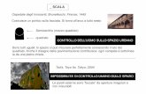 SCALA - ARt blobsartblobs.com/wp-content/uploads/2015/01/Scala.pdf · 2015-01-21 · Ospedale degli Innocenti, Brunelleschi, Firenze, 1445 Costruisce un portico sulla facciata. Si