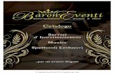 01 Catalogo BaronEventi 2018 Copertina pag 1baroneventi.it/wp-content/uploads/2019/04/Opuscolo-BaronEventi.pdf · Roby Facchinetti, Michael Bublè, etc. Il pubblico avrà la sensazione