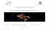 Vincenzo Bolognese violino - Musica al Sacro Cuore · 2015-05-04 · VINCENZO BOLOGNESE è nato a Lecce nel 1966.Allievo del padre e di Felix Ayo, si è diplomato in Violino e Musica