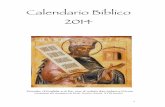 Calendario Biblico · 2013-12-18 · Calendario Biblico 2014 Davide, il Profeta e il Re, con il rotolo dei Salmi e l'Arca. (Iconostasi del monastero di Kizhi, Karelia, Russia. XVIII