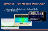 SDR DAY – ARI Modena Marzo 2007 · 1 © IK1ODO SDR DAY – ARI Modena Marzo 2007 Introduzione alla Software Defined Radio Marco IK1ODO