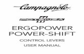 ERGOPOWER POWER-SHIFT...vostro meccanico che i componenti Campagnolo® che avete scelto siano adatti all’uso che ne farete e stabilite con lui la frequenza delle ispezioni. I componenti