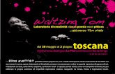 Laboratorio di creatività danza voce pittura - Tom Waits · 2009-02-26 · Laboratorio di creatività danza poesia voce pittura dal 30 maggio al 2 giugno toscana Agriturismo Biologico