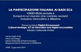 LA PARTECIPAZIONE ITALIANA AI BADI SC6 · LA PARTECIPAZIONE ITALIANA AI BADI SC6 H2020-Sfida sociale 6 Europa in un mondo che cambia: società inclusive, innovative e riflessive Focus