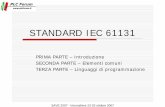 SAVE 2007 STANDARD IEC 61131 · 2007-10-26 · 1 - Introduzione Un sistema di controllo di processi industriali deve avere tre caratteristiche fondamentali. MICROPROCESSORE (CPU con