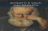 ritratti E volti dal passato - Il Tarlo Antico · 2015-08-31 · 8 Piero della Francesca, 1472 circa Ritratti di Federico da Montefeltro, duca di urbino, e della moglie battista sforza