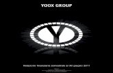 AL 30 GIUGNO 2011cdn3.yoox.biz/cloud/yooxgroup/uploads/doc/2014/yoox_group_semestrale_ita.pdfStore del marchio Dolce & Gabbana, a seguito di un accordo siglato tra Dolce & Gabbana