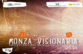 26 monza visionaria · 2019-05-09 · Mary Poppins gira libera per Monza e dopo aver attraversato il centro storico, arriva in Piazza Duomo, accende un aperitivo luminoso con pozioni