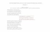 FENOMENOLOGIA ED ESISTENZIALISMO Parte Idainoequinoziale.it/.../filosofia/Fenomenologia.pdf · 2020-03-09 · disinteressato e infin scopritore dentro a sè degli ultimi fondamenti