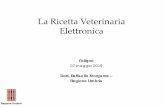 La Ricetta Veterinaria Elettronica - FOFI · 2019-05-09 · La ricetta veterinaria elettronica. non è una semplice trasposizione della ricetta cartacea in un «PDF», ma una modifica