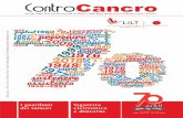Contro Cancro n. 1/2018 - sped. a.p./45 Rovigo - CPO art ... · Contro Cancro 70 anni di vita, 70 anni di lotta contro il cancro LO DICIAMO e lo scriviamo ormai da anni. E i dati