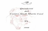 Quaderni del Centro Studi Mario Luzi · 2016-12-19 · Pinciani, di Umberto Bindi del Conservatorio San Carlo Borromeo. A partire dall’anno 2000 il Centro è stato inserito nel