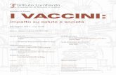 locandina I VACCINIUniversità V ita- Salute San Raffaele - Milano Inter vallo Saluto Vaccini: solidarietà e salute globale Basi neuroevolutive dei timori verso i vaccini I vaccini: