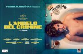 ANGELO DEL CRIMINE - MYmovies.it · IL VOLO DELL’ANGELO (DEL CO-SCENEGGIATORE RODOLFO PALACIOS) Per questo film Luis Ortega si è ispirato alla storia di Carlos Robledo Puch, conosciuto