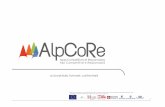AlpCore è un progetto cofinanziato dall’Unione europea ... · AlpCore è un progetto cofinanziato dall’Unione europea attraverso il Fondo europeo di sviluppo regionale, che coinvolge