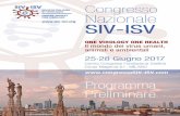 SIV-ISV.PROGRAMMA Layout 1annualmente i ricercatori Italiani attivi nel campo della Virologia, in tutti i suoi ambiti di interesse, medico-clinico, geneticomolecolare, veterinario,