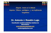 Coordinador comité de Bioética Instituto de Biomedicina ... · Alopecia Areata en la infancia Aspectos Clínicos patológicos y sus implicancias terapéuticas Dr. Antonio J. Rondón