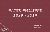 PATEK PHILIPPE 1839 - 2014 - soloPolso · Nel 1839 con Patek c’è l’orologiaio Franciszek Czapek, che però nel 1845 lascia la Patek, Czapek & Cie, che diventa così Patek & Cie