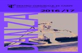 T CARPI Stagione Teatrale 2016 - 2017 2016 /17 DANZAteatrocomunale.carpidiem.it/files/stagione2106-17/opuscoli/opuscolo... · Walter Suquía, Laura Zaracho, Ollantay Rojas, Rocío