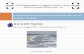 Rosaria Ester Musumeci - AIOM for downloads/STUDI_AIOM_LECCE_2011/LEZIONI... · Modelli alla Boussinesq (vanno bene per la propagazione del moto ondoso da acque intermedie ad acque