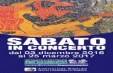 SABATO · 2019-09-03 · La Fondazione Pescarabruzzo ha promosso per la stagione 2016/2017 il ciclo di appuntamenti musicali Sabato in Concerto, al fine di consentire ad un pubblico