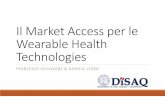 Il Market Access per le Wearable Health Technologies · IL MARKETING Processo di pianificazione ed esecuzione delle attività di ideazione, attribuzione di prezzo, promozione e della