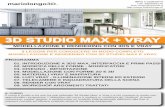 3D STUDIO MAX + VRAY · 3d studio max + vray modellazione e rendering con 3ds e vray 9 lezioni per conoscere in modo completo modellazione e rendering con 3d studio max e vray programma