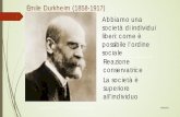 Èmile Durkheim (1858-1917) Abbiamo una società …...GIULIANA MANDICH CORSO DI SOCIOLOGIA 2011/2012 13/03/2015 1 Fonte: Èmile Durkheim (1858-1917) La società è superiore all’individuo