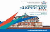 di Anatomia Patologica SIAPEC-IAP · Il Congresso Annuale di Anatomia Patologica della nostra Società si svolgerà a Milano in concomitanza con l'EXPO 2015 e a seguito del Congresso