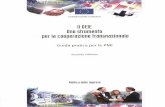 GEIE Uno strumento per lo cooperazione [«azionale · 2014-01-16 · Prefazione Il GEIE costituisce un importante strumento della cooperazione tra imprese europee, in particolare