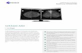GX560-MD - EIZO · site dalla tomosintesi senologica e dalla mammografia. Il mo-dello GX560-MD dispone di un pratico supporto che regge due monitor, una soluzione funzionale e di