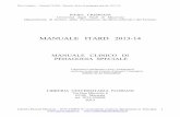 MANUALE ITARD 2013-14...Manuale clinico di pedagogia speciale 2013-14 Libreria Floriani Macerata - 0733-230409. E’ severamente vietata la riproduzione in fotocopie. 7 considerazioni,